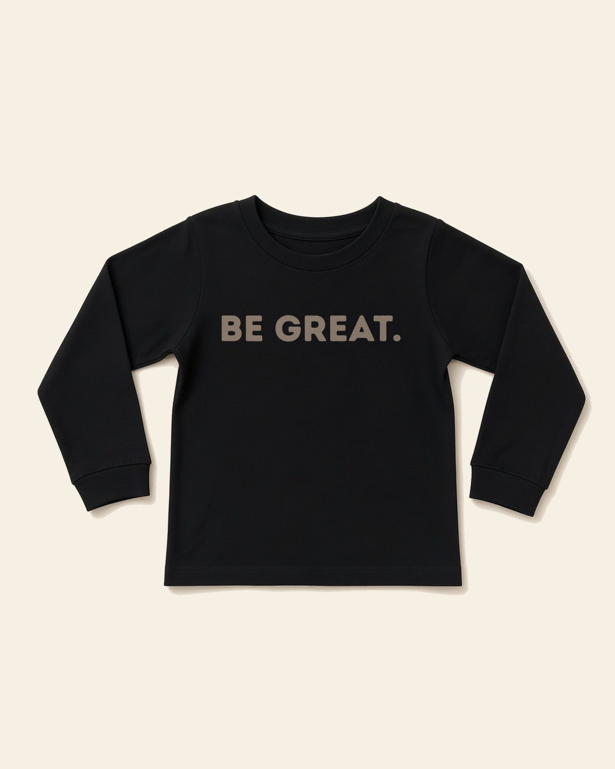 Be Great - Toddler Long Sleeve Tee, black, front