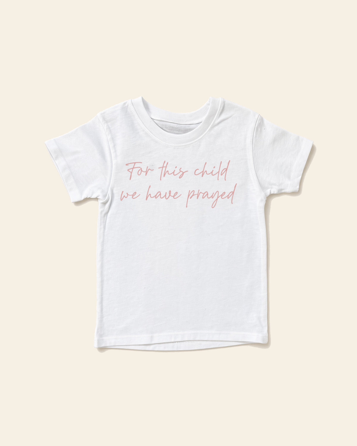 For This Child I Have Prayed Pink - Baby Organic Cotton Tee, white, front
