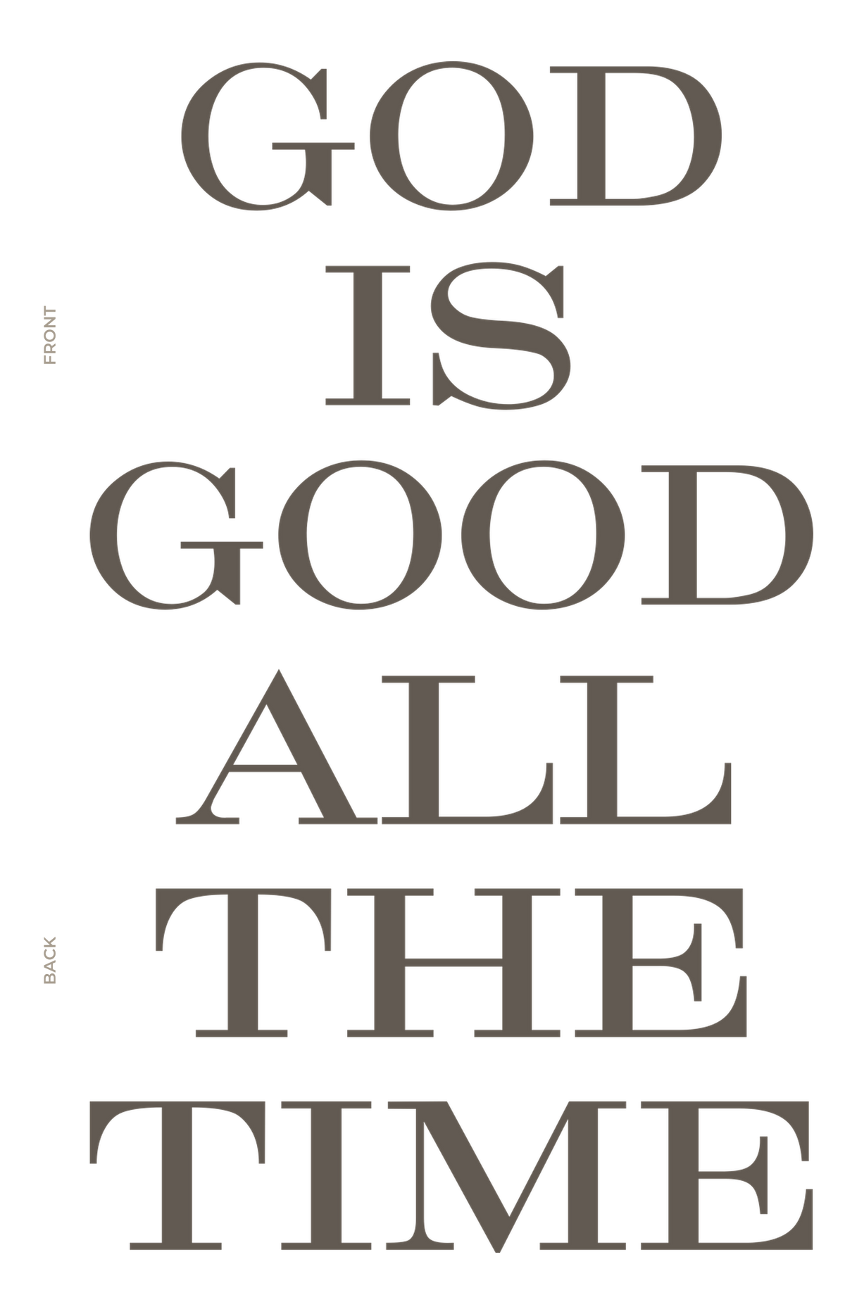 God Is Good All The Time