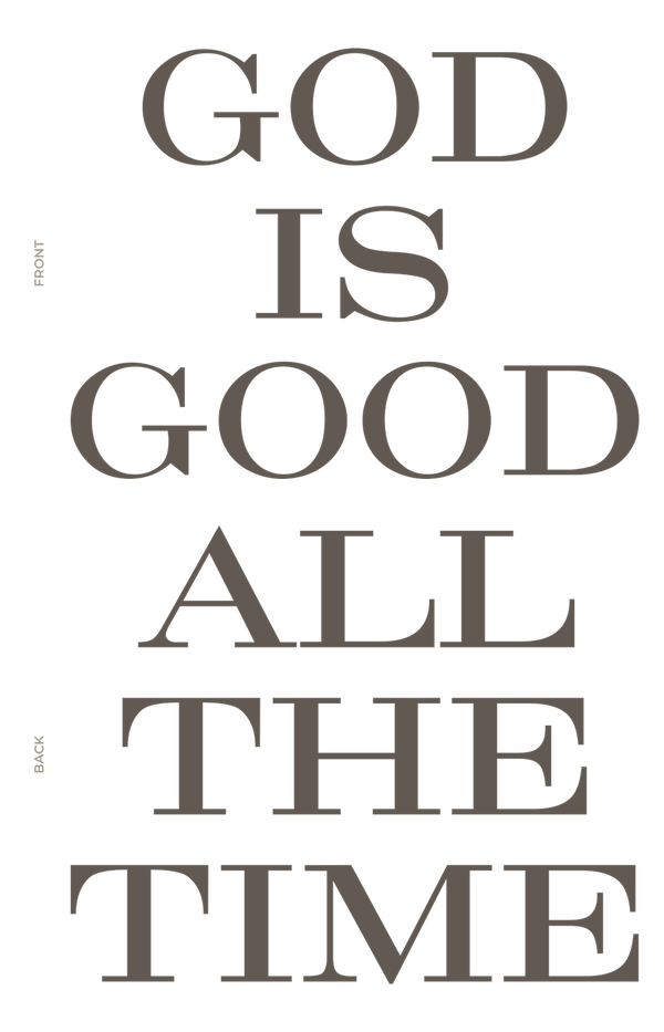 God Is Good All The Time